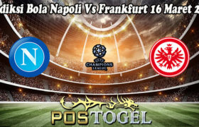 Prediksi Bola Napoli Vs Frankfurt 16 Maret 2023