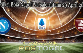 Prediksi Bola Napoli Vs Salernitana 29 April 2023