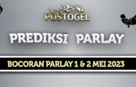 Prediksi Parlay Jitu 1 dan 2 Mei 2023