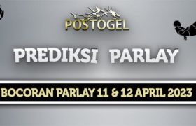 Prediksi Parlay Jitu 11 dan 12 April 2023