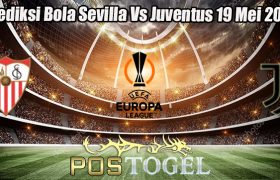 Prediksi Bola Sevilla Vs Juventus 19 Mei 2023