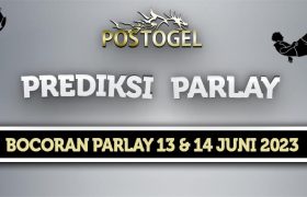 Prediksi Parlay Jitu 13 dan 14 Juni 2023