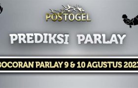 Prediksi Parlay Jitu 9 dan 10 Agustus 2023