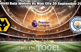 Prediski Bola Wolves Vs Man City 30 September 2023