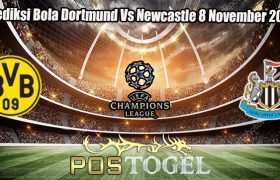 Prediksi Bola Dortmund Vs Newcastle 8 November 2023