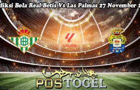 Prediksi Bola Real Betis Vs Las Palmas 27 November 2023