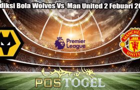 Prediksi Bola Wolves Vs Man United 2 Febuari 2024