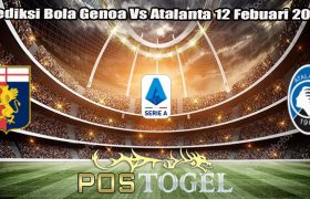 Prediksi Bola Genoa Vs Atalanta 12 Febuari 2024