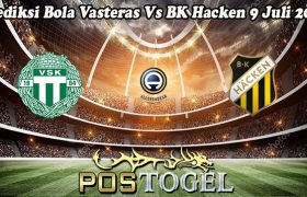 Prediksi Bola Vasteras Vs BK Hacken 9 Juli 2024