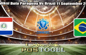 Prediksi Bola Paraguay Vs Brazil 11 September 2024