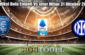 Prediksi Bola Empoli Vs Inter Milan 31 Oktober 2024