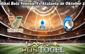 Prediksi Bola Venezia Vs Atalanta 20 Oktober 2024