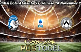 Prediksi Bola Atalanta Vs Udinese 10 November 2024